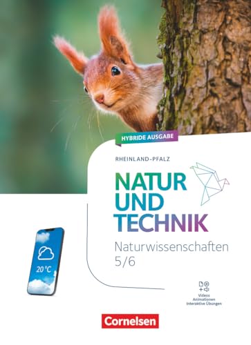 Natur und Technik - Naturwissenschaften: Neubearbeitung - Rheinland-Pfalz 2025 - 5./6. Schuljahr: Schulbuch von Cornelsen Verlag