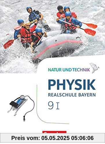 Natur und Technik - Physik Neubearbeitung - Realschule Bayern - Band 9: Wahlpflichtfächergruppe I: Schülerbuch Natur und Technik - Physik Neubearbeitung - Realschule Bayern - Band 9: Wahlpflichtfächergruppe I: Schülerbuch