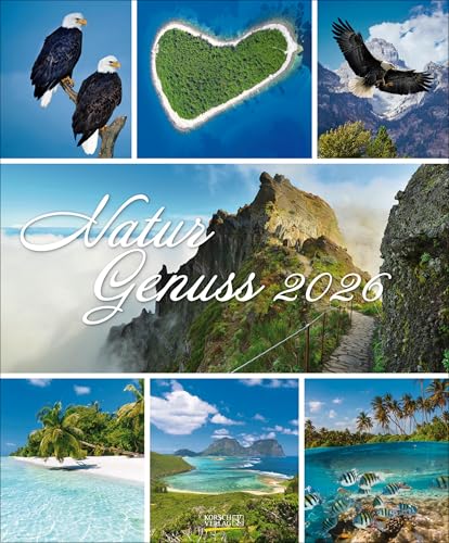NaturGenuss 2026: Großer Wandkalender. Foto-Kunstkalender mit Naturcollagen. Hochformat 45,5 x 55 cm. von Korsch Verlag