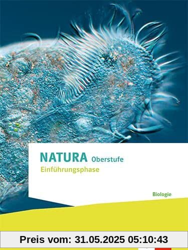 Natura Biologie Einführungsphase. Ausgabe Nordrhein-Westfalen: Schulbuch Klasse 10 (G8), Klasse 11 (G9)