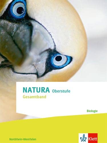 Natura Biologie Gesamtband. Ausgabe Nordrhein-Westfalen: Schulbuch Klassen 10-12 (G8), Klassen 11-13 (G9)