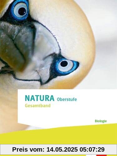 Natura Biologie Gesamtband. Ausgabe Nordrhein-Westfalen: Schulbuch Klassen 10-12 (G8), Klassen 11-13 (G9)