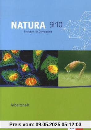Natura - Biologie für Gymnasien in Thüringen / Arbeitsheft 9./10. Schuljahr Natura - Biologie für Gymnasien in Thüringen / Arbeitsheft 9./10. Schuljahr