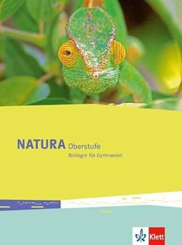 Natura Biologie Oberstufe: Schulbuch Klassen 10-12 (G8), Klassen 11-13 (G9) (Natura Biologie Oberstufe. Ausgabe ab 2016) von Klett Ernst /Schulbuch