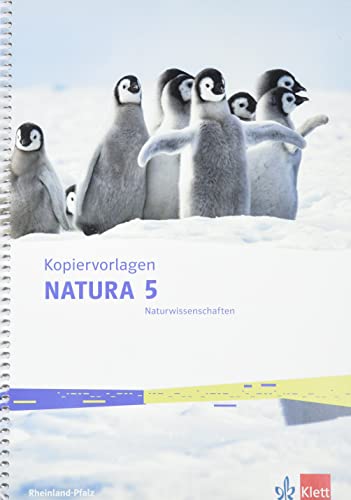 Natura Naturwissenschaften 5. Ausgabe Rheinland-Pfalz: Kopiervorlagen Klasse 5 von Klett