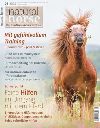 Natural Horse 38: Feine Hilfen im Umgang mit dem Pferd Natural Horse 38: Feine Hilfen im Umgang mit dem Pferd von Crystal Verlag