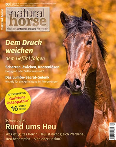 Natural Horse 40: Rund ums Heu/ Gerittene Osteopathie® von Crystal Verlag