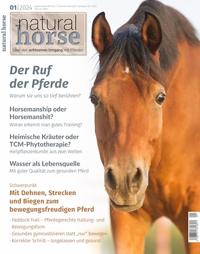 Natural Horse 49: Dehnen, Strecken, Biegen in der Pferdeausbildung von Crystal Verlag