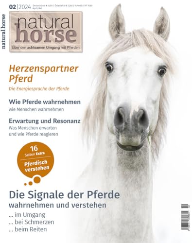 Natural Horse 50: Die Signale der Pferde von Crystal Verlag