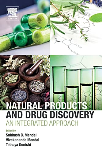 Natural Products and Drug Discovery: An Integrated Approach von Elsevier