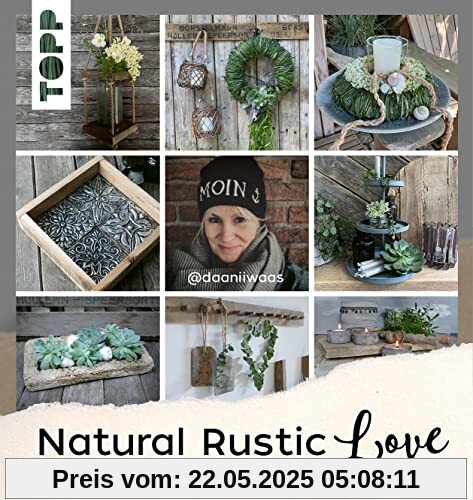 Natural Rustic Love: Stimmungsvolle DIY-Deko aus Upcycling- & Naturmaterial mit Daniela von @daaniiwaas