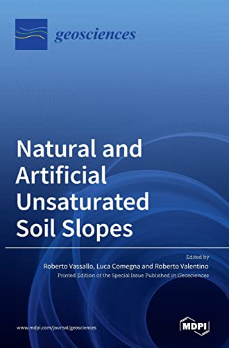 Natural and Artificial Unsaturated Soil Slopes von MDPI AG