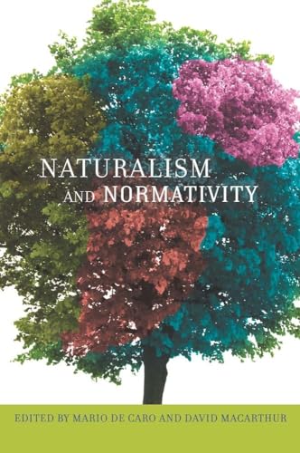 Naturalism and Normativity (Columbia Themes in Philosophy) von Columbia University Press