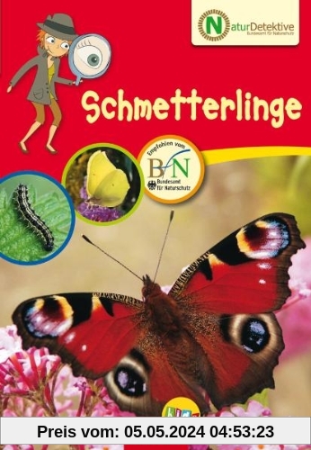 Naturdetektive: Schmetterlinge. Wissen und Beschäftigung für kleine Naturforscher ab 6 Jahren
