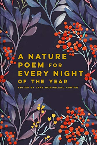 Nature Poem for Every Night of the Year: Jane McMorland Hunter