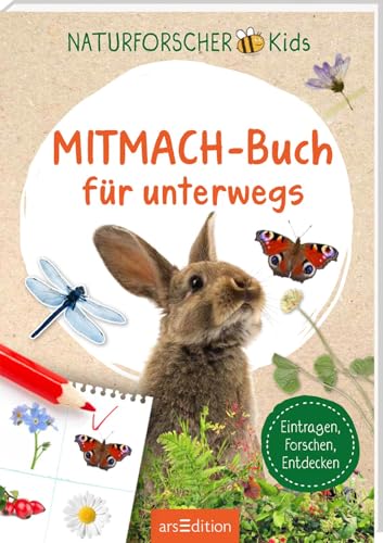 Naturforscher-Kids – Mitmach-Buch für unterwegs: Eintragen, Forschen, Entdecken | Interaktives Naturbuch für Kinder ab 8 Jahren Naturforscher-Kids – Mitmach-Buch für unterwegs: Eintragen, Forschen, Entdecken | Interaktives Naturbuch für Kinder ab 8 Jahren