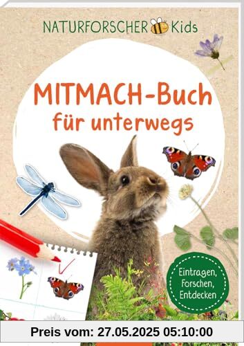 Naturforscher-Kids – Mitmach-Buch für unterwegs: Eintragen, Forschen, Entdecken | Interaktives Naturbuch für Kinder ab 8 Jahren