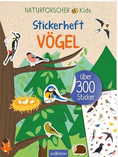 Naturforscher-Kids – Stickerheft Vögel: Über 300 Sticker | Tier-Stickerheft für naturbegeisterte Kinder ab 4 Jahren von Ars Edition