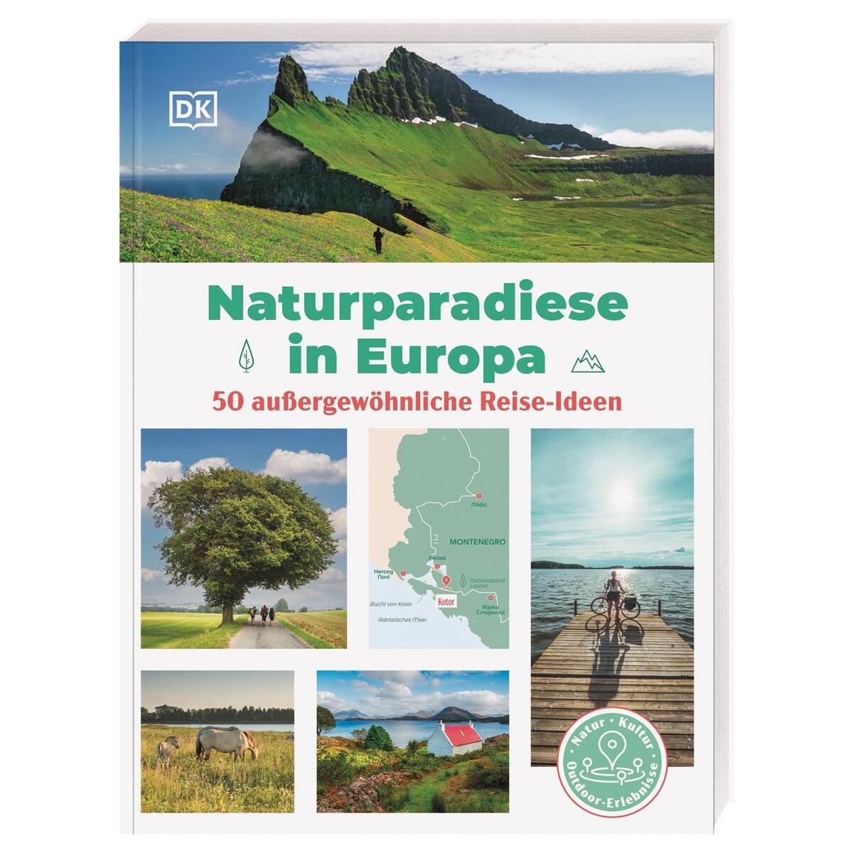 Naturparadiese in Europa Naturparadiese in Europa von Dorling Kindersley Reise
