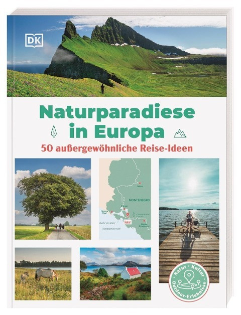 Naturparadiese in Europa Naturparadiese in Europa