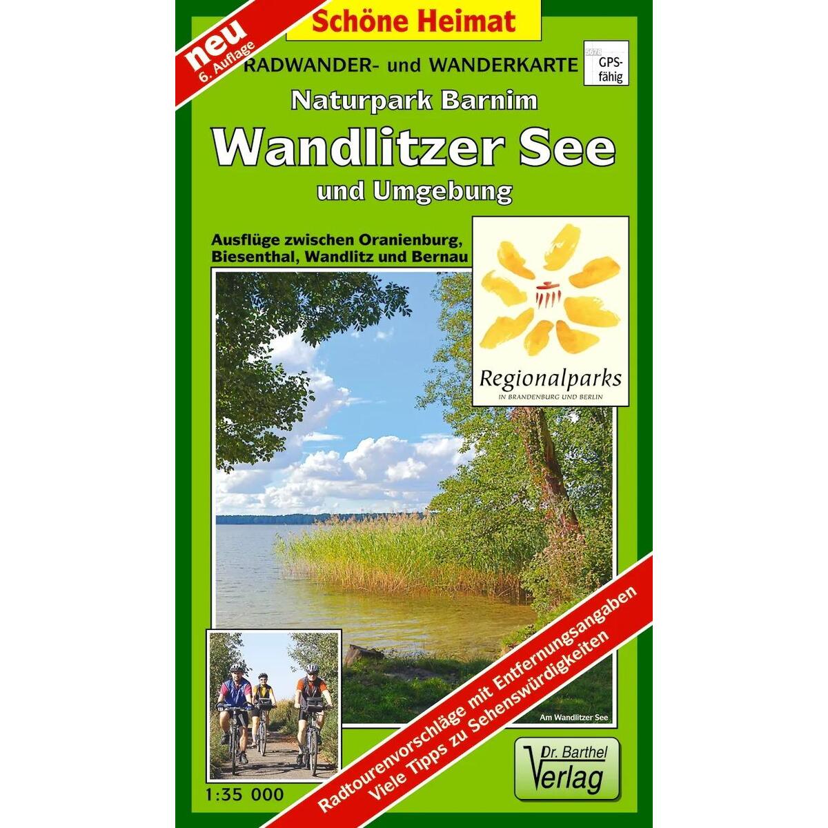 Naturpark Barnim, Wandlitzsee und Umgebung 1 : 35 000. Radwander- und Wanderkart... Naturpark Barnim, Wandlitzsee und Umgebung 1 : 35 000. Radwander- und Wanderkart... von Barthel Dr.