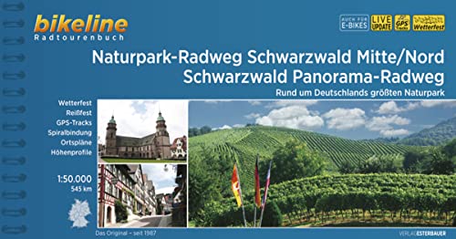 Naturpark-Radweg Schwarzwald Mitte/Nord • Schwarzwald Panorama-Radweg: Rund um Deutschlands größten Naturpark (Bikeline Radtourenbücher) von Esterbauer GmbH