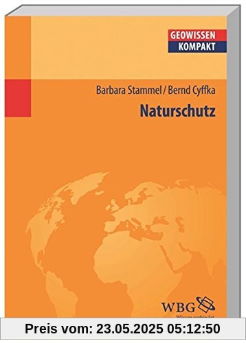Naturschutz (Geowissenschaften kompakt)