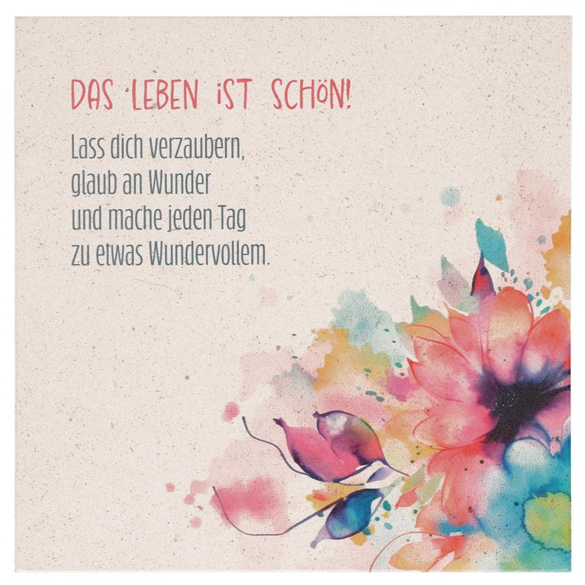 Natursteintafel - Das Leben ist schön! (1 Stück) von Butzon und Bercker