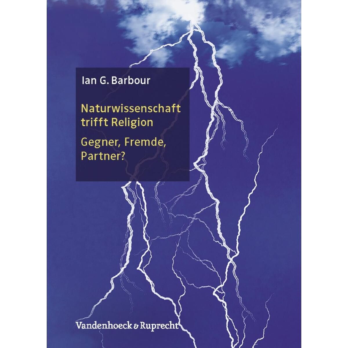 Naturwissenschaft trifft Religion von Vandenhoeck + Ruprecht