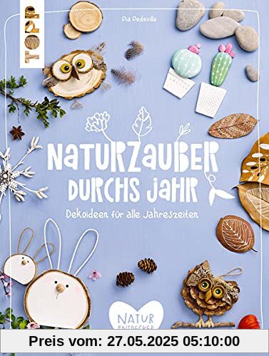 Naturzauber durchs Jahr: Dekoideen durch alle Jahreszeiten
