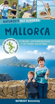 Naturzeit mit Kindern: Mallorca von Naturzeit Reiseverlag