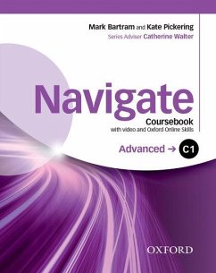 Navigate: C1 Advanced: Coursebook with DVD and Oxford Online Skills Program von Oxford University ELT