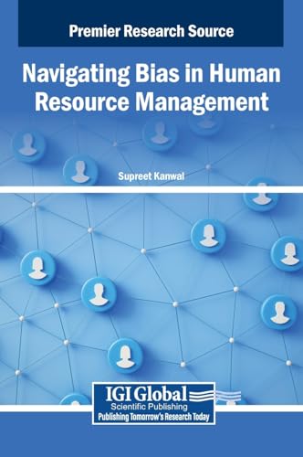 Navigating Bias in Human Resource Management von IGI Global