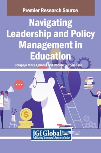 Navigating Leadership and Policy Management in Education von IGI Global