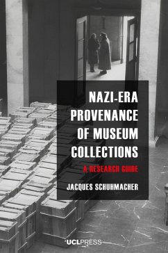 Nazi-Era Provenance of Museum Collections (eBook, ePUB) von UCL Press