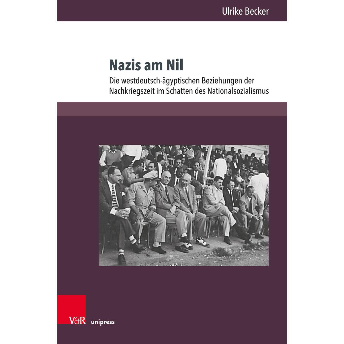 Nazis am Nil Nazis am Nil von V & R Unipress GmbH