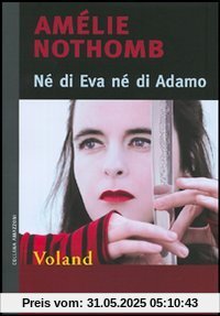 Né di Eva né di Adamo