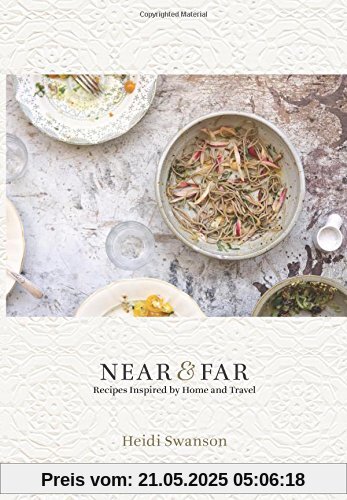 Near and Far: Recipes Inspired by Home and Travel