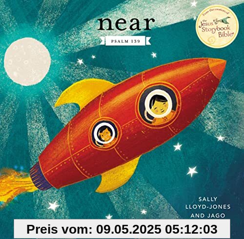 Near: Psalm 139 (Jesus Storybook Bible)