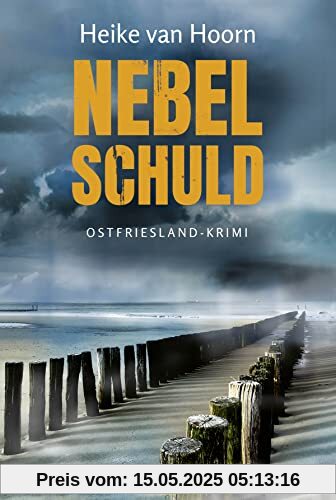 Nebelschuld: Ostfriesland-Krimi (Ein Fall für Kommissar Möllenkamp, Band 3)