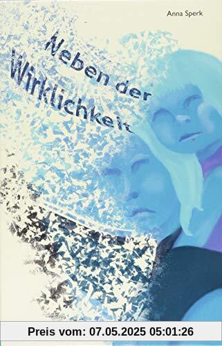Neben der Wirklichkeit: Roman