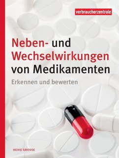 Neben- und Wechselwirkungen von Medikamenten von Verbraucher-Zentrale Nordrhein-Westfalen