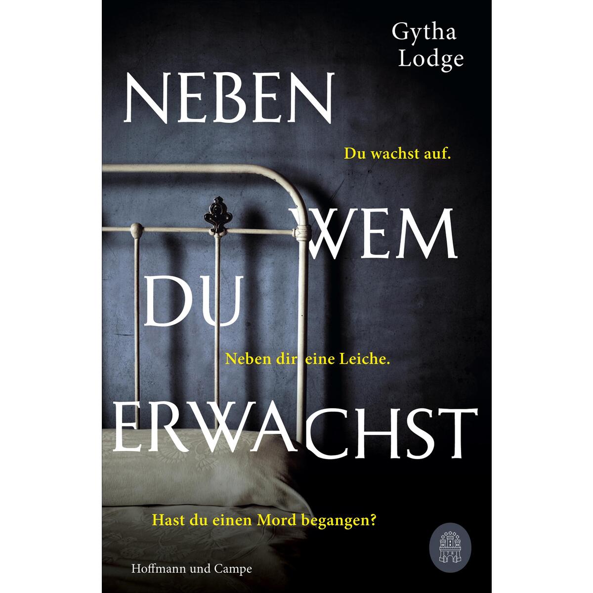 Neben wem du erwachst Neben wem du erwachst von Hoffmann und Campe Verlag