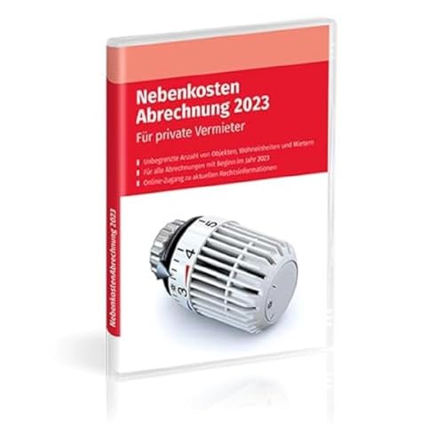 NebenkostenAbrechnung 2023: Rechnen Sie Betriebs- und Nebenkosten rechtssicher ab von Wolters Kluwer Steuertipps GmbH