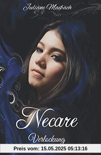 Necare: Verlockung (Band 1)