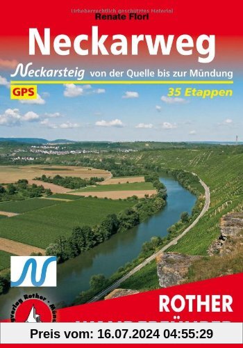 Neckarweg: Mit Neckarsteig - von der Quelle bis zur Mündung. 35 Etappen. Mit GPS-Daten (Rother Wanderführer)