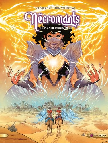 Nécromants - vol. 02/2: Le plan de Montserrat von DRAKOO