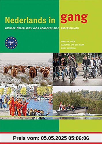 Nederlands in gang: methode Nederlands voor hoogopgeleide anderstaligen