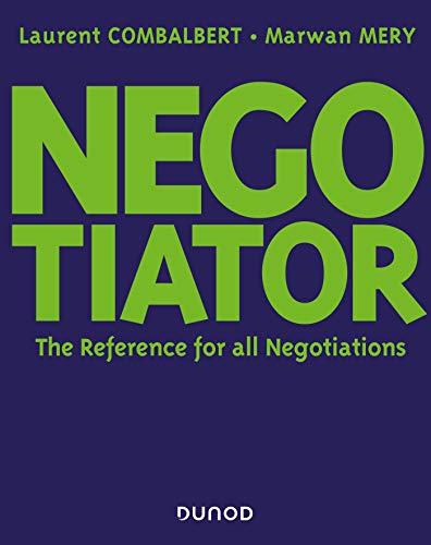 Negotiator - PACIFICAT©. The Reference for all Negotiations: PACIFICAT©. The Reference for all Negotiations von DUNOD