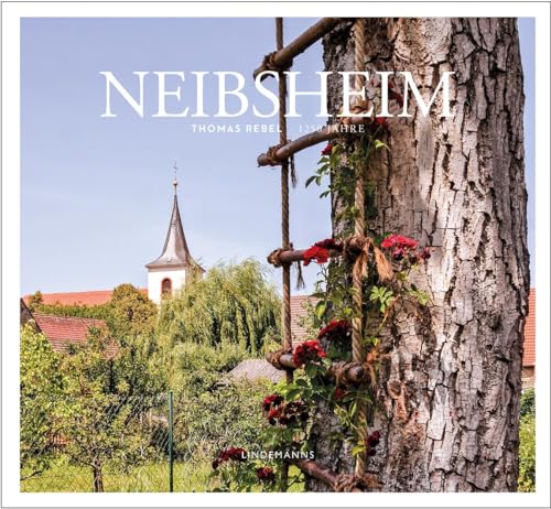 Neibsheim: Feiert 1250 Jahre Neibsheim: Feiert 1250 Jahre von Lindemanns VERLAG & AGENTUR